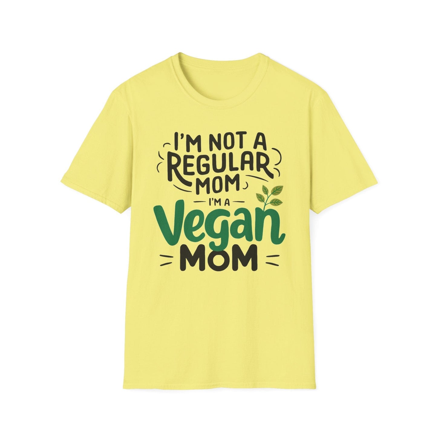 Not a Regular Mom, I'm a Vegan Mom T-Shirt