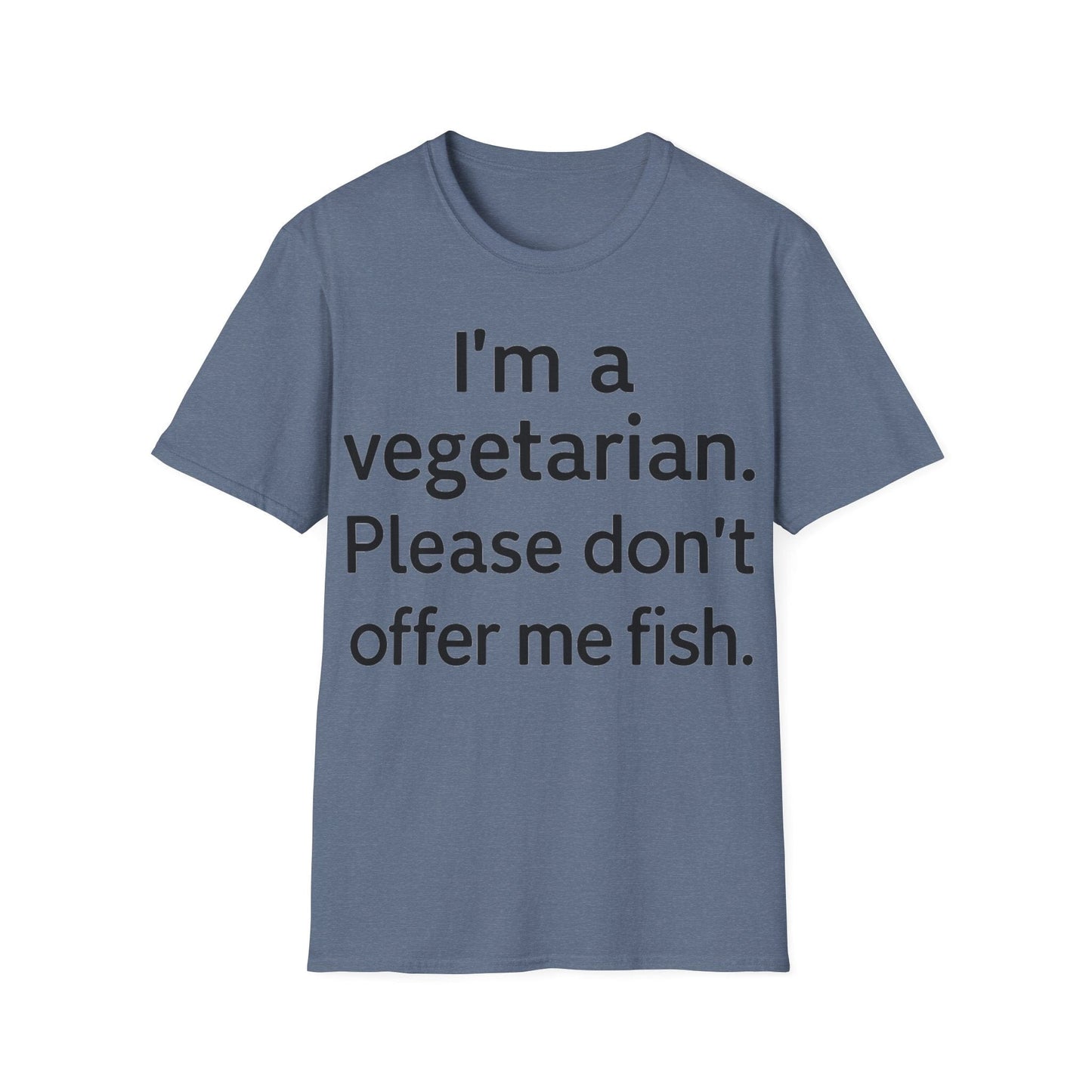 Vegetarians Don't Eat Fish T-Shirt