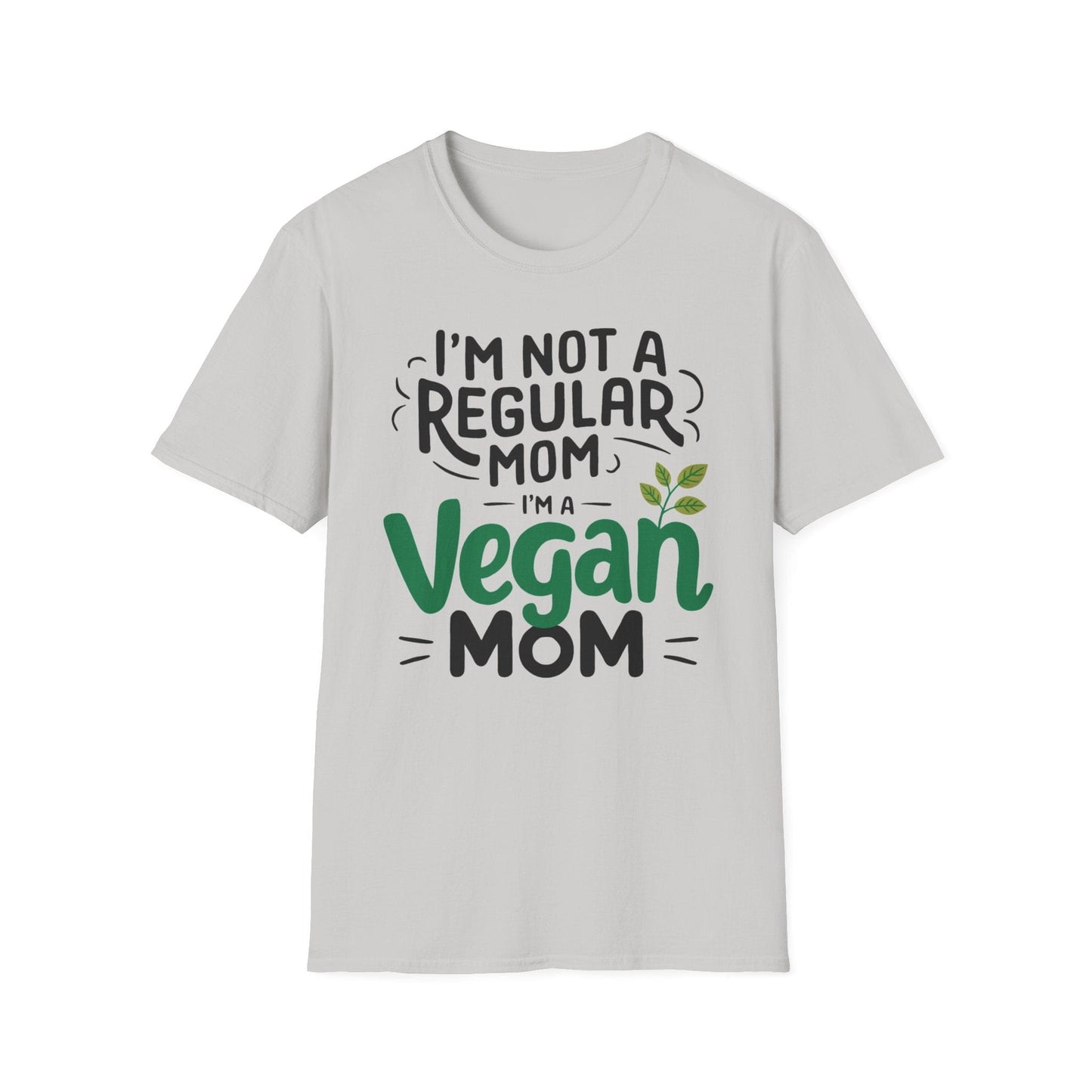 Not a Regular Mom, I'm a Vegan Mom T-Shirt