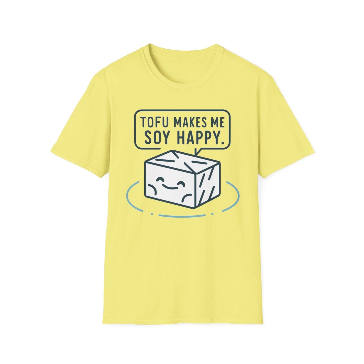 Tofu Makes Me Soy Happy T-Shirt