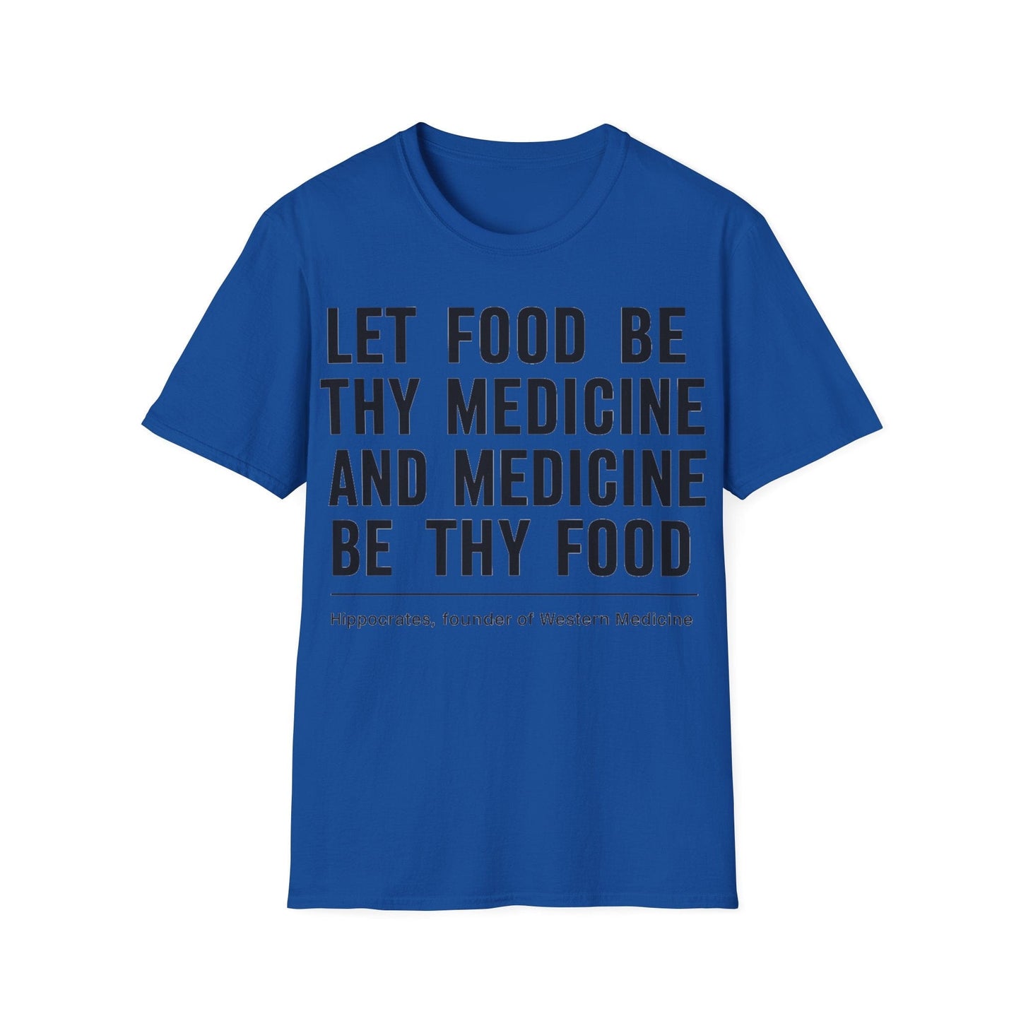 Food Be Thy Medicine T-Shirt