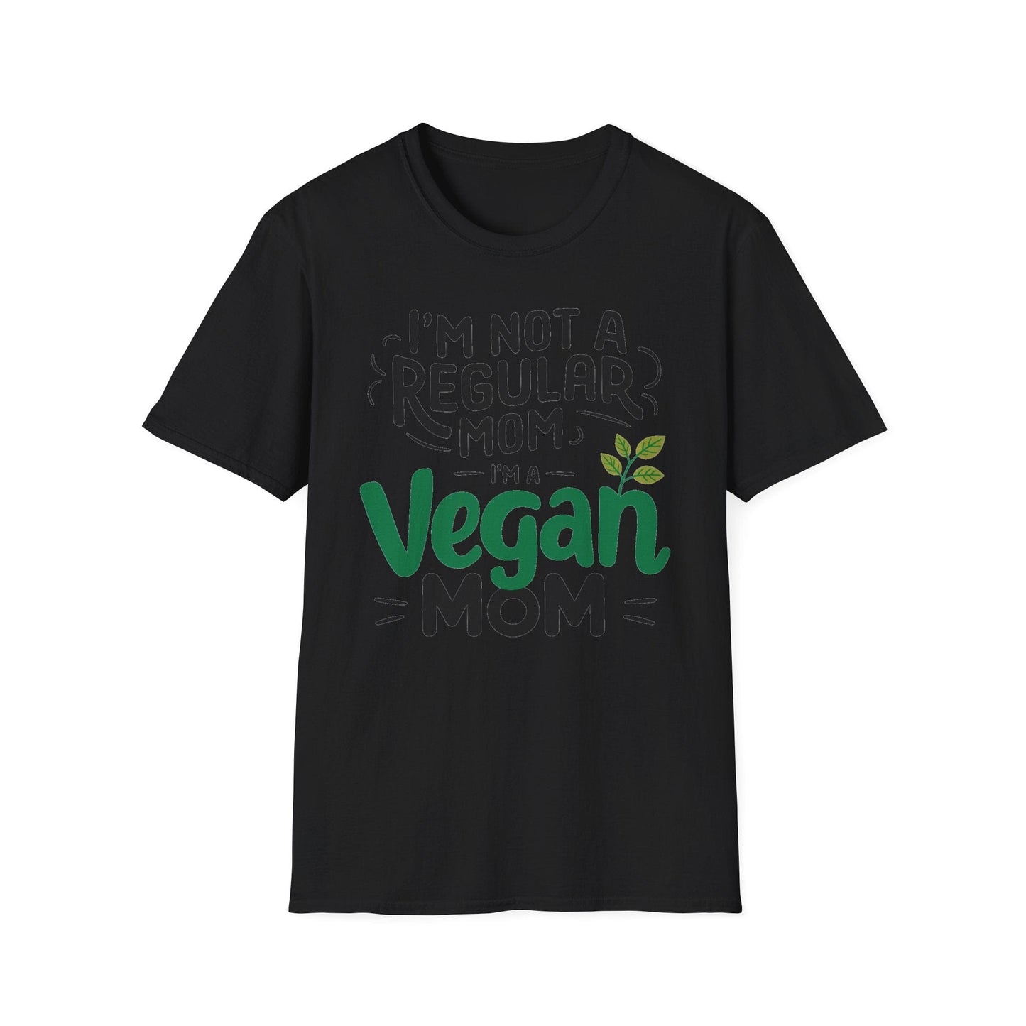 Not a Regular Mom, I'm a Vegan Mom T-Shirt