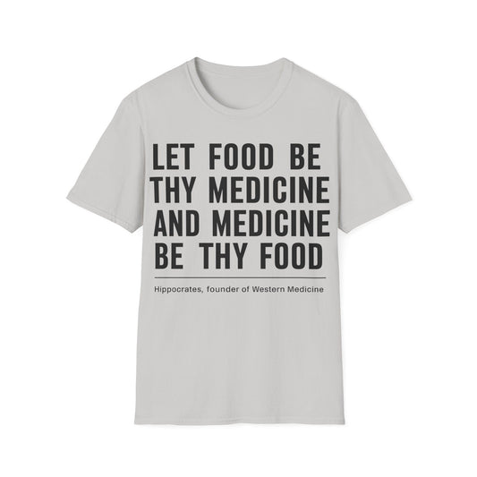 Food Be Thy Medicine T-Shirt