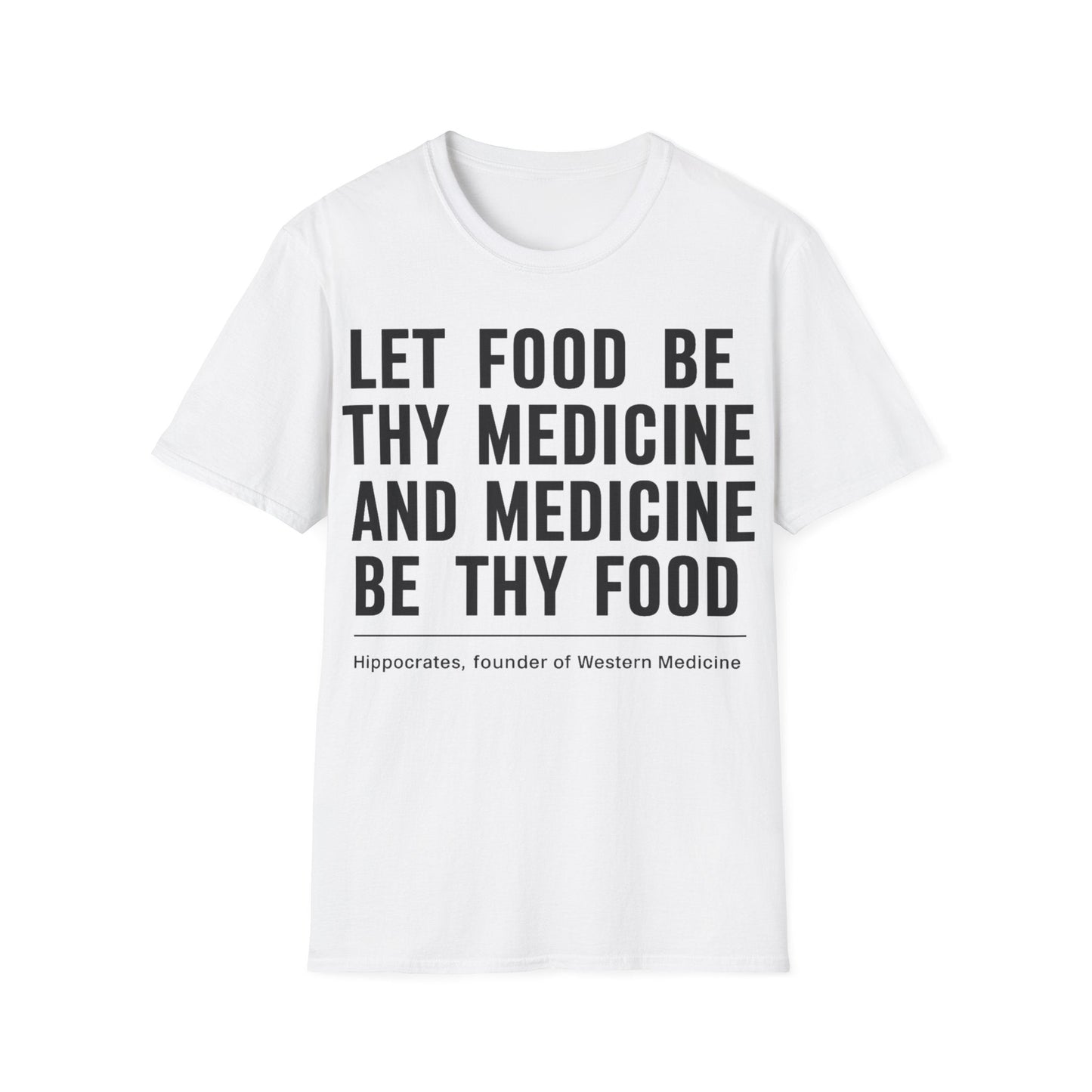 Food Be Thy Medicine T-Shirt