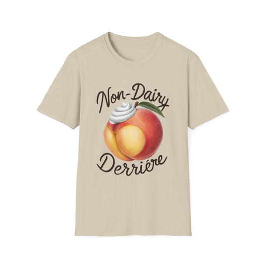 Non-Dairy Derriere T-Shirt