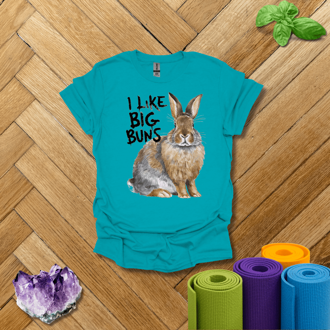 I Like Big Buns T-Shirt